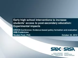 CRDCN Conference: Evidence-based policy formation and evaluation UNB Fredericton