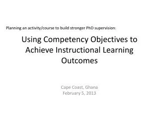 Using Competency Objectives to Achieve Instructional Learning Outcomes
