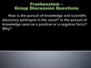 frankenstein group discussion questions