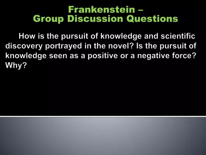 frankenstein group discussion questions