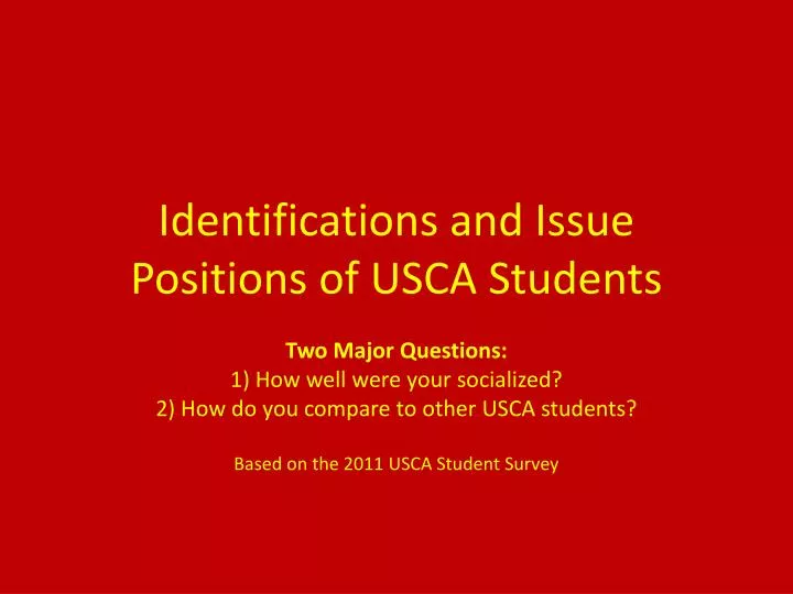 identifications and issue positions of usca students