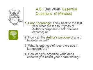 A.S.: Bell Work - Essential Questions (5 Minutes)