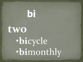 two bi cycle bi monthly