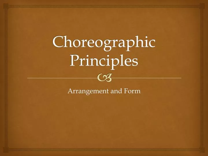 choreographic principles