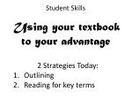 Student Skills Using your textbook to your advantage