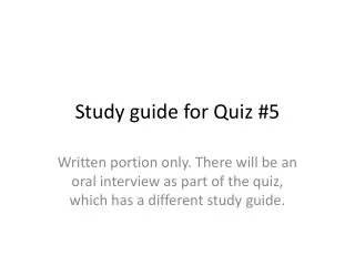 Study guide for Quiz #5
