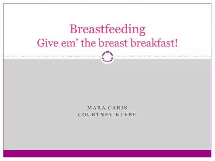 breastfeeding give em the breast breakfast