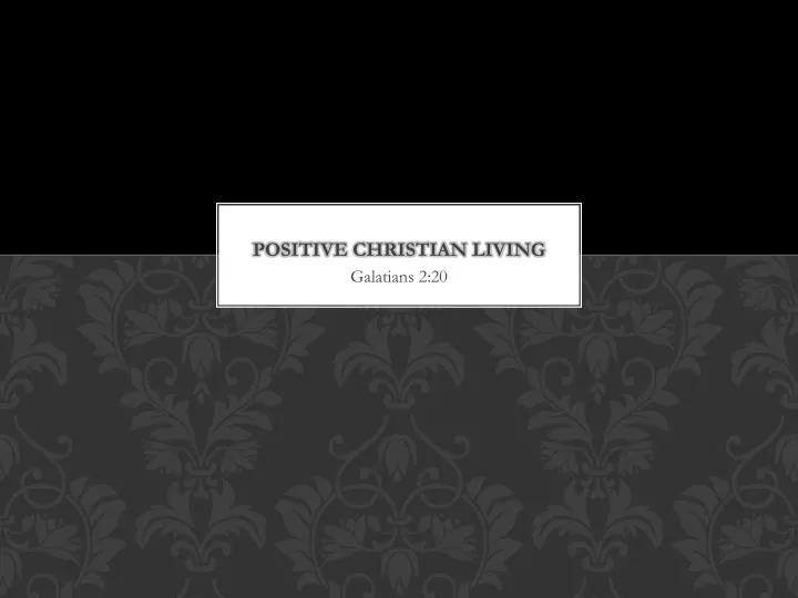 positive christian living