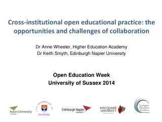 Cross-institutional open educational practice: the opportunities and challenges of collaboration