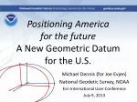 Positioning America for the future A New Geometric Datum for the U.S. - slide 1