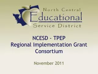 NCESD - TPEP Regional Implementation Grant Consortium