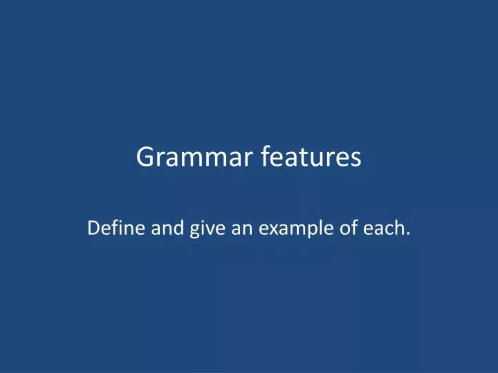grammar features