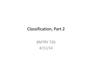 Classification, Part 2