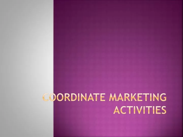coordinate marketing activities