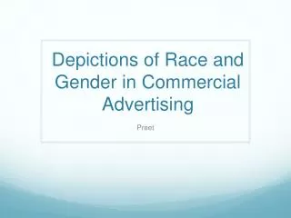 Depictions of Race and Gender in Commercial Advertising