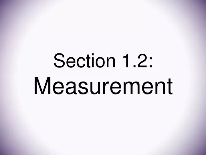 section 1 2 measurement