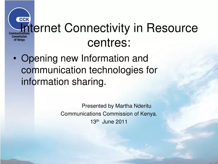 internet connectivity in resource centres