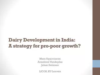 Dairy Development in India: A strategy for pro-poor growth?