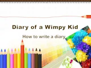 Diary of a Wimpy Kid