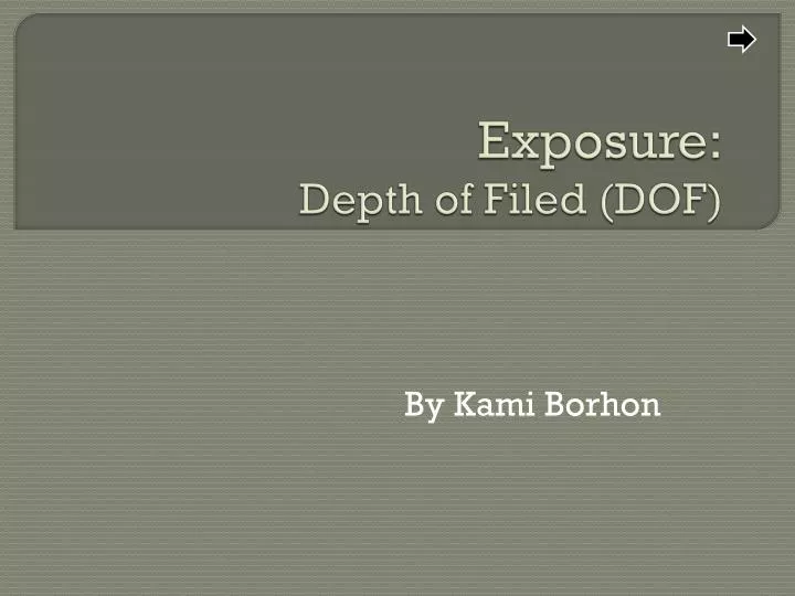 exposure depth of filed dof