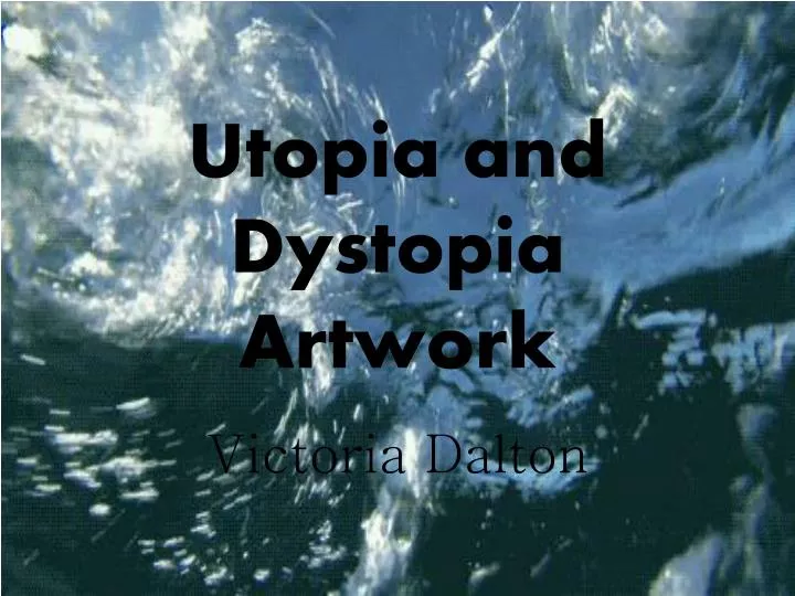 utopia and dystopia artwork