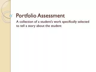 Portfolio Assessment