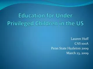 Education for Under Privileged Children in the US