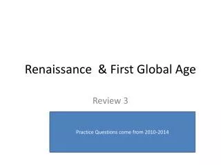 Renaissance &amp; First Global Age