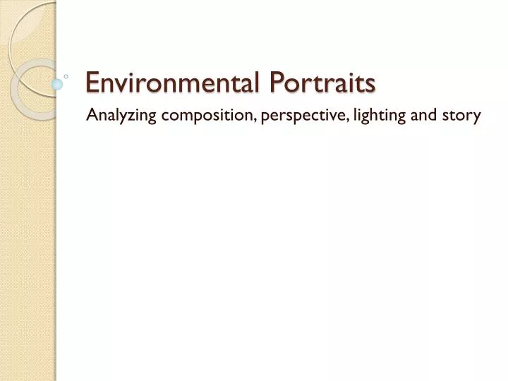 environmental portraits