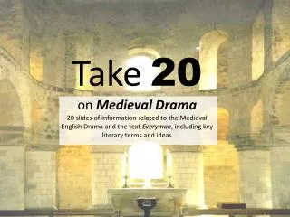 Take 20 on Medieval Drama