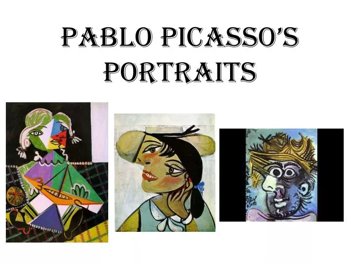 pablo picasso s portraits