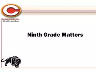 Ninth Grade Matters