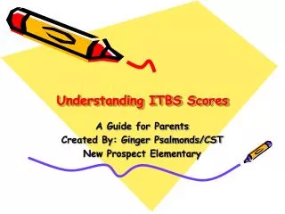 Understanding ITBS Scores