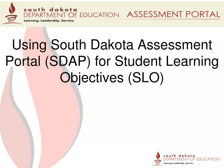 using south dakota assessment portal sdap for student learning objectives slo