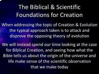 The Biblical &amp; Scientific Foundations for Creation
