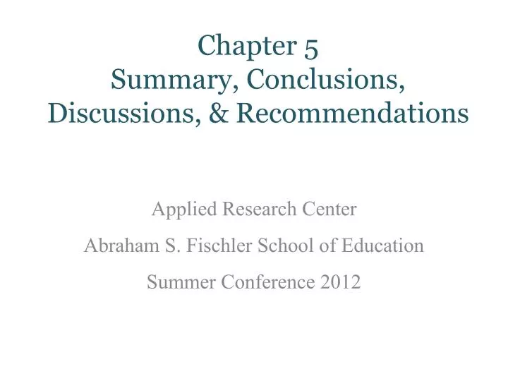 chapter 5 summary conclusions discussions recommendations