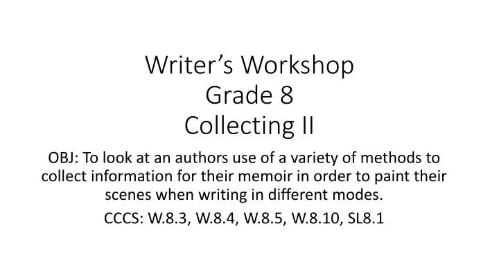writer s workshop grade 8 collecting ii