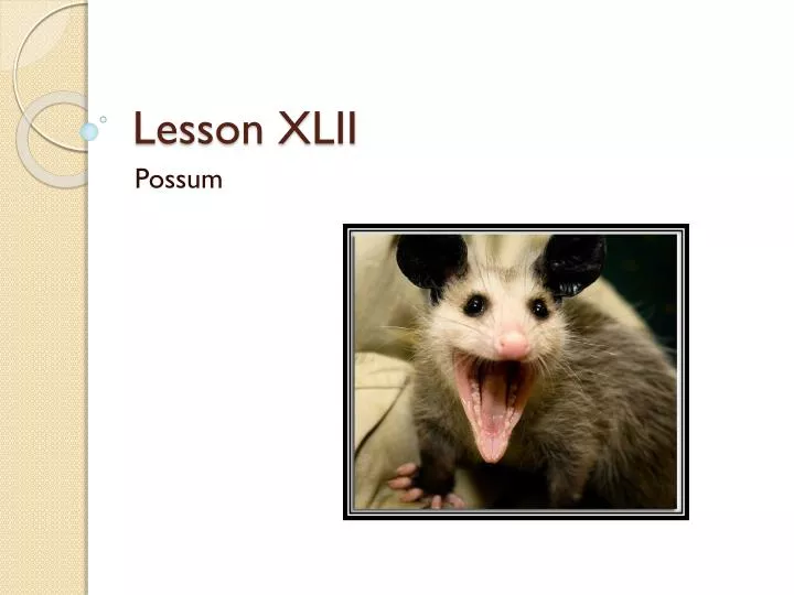 lesson xlii