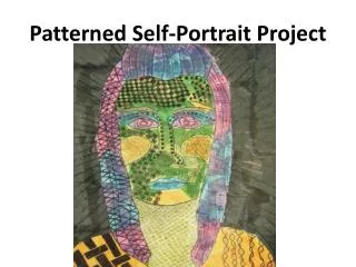 Patterned Self-Portrait Project
