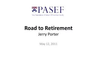 Road to Retirement Jerry Porter
