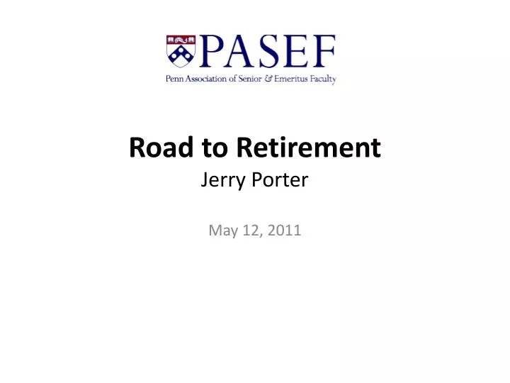 road to retirement jerry porter