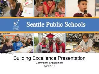 Building Excellence Presentation Community Engagement April 2012