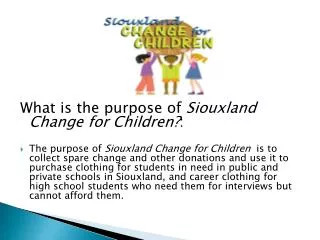 What is the purpose of Siouxland Change for Children? :