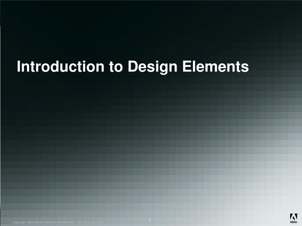 PPT - Introduction to Design Elements PowerPoint Presentation, free ...