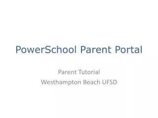 PowerSchool Parent Port al
