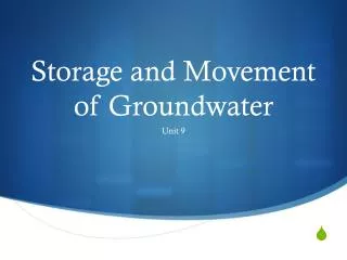 Storage and Movement of Groundwater