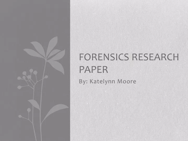 forensics research paper