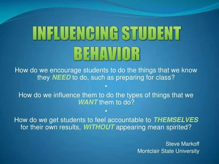 influencing student behavior