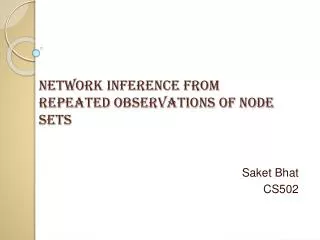 Network inference from repeated observations of node sets