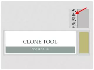 Clone tool